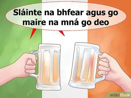 Image titled Say Cheers in Irish Step 5