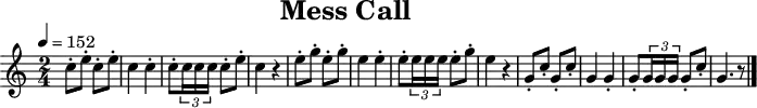 \header {
  title   = "Mess Call"
  tagline = ##f
}
\paper {
  #(layout-set-staff-size 18)
}
\score {
  \relative c'' {
    \tempo   4=152
    \key     c \major
    \time    2/4
    \set     Staff.midiInstrument = #"french horn"
    c8-.  e8-.                       c8-. e8-.
    c4                               c4-.
    c8-.  \times 2/3 { c16 c16 c16 } c8-. e8-.
    c4                               r4
    e8-.  g8-.                       e8-. g8-.
    e4                               e4-.
    e8-.  \times 2/3 { e16 e16 e16 } e8-. g8-.
    e4                               r4
    g,8-. c8-.                       g8-. c8-.
    g4                               g4-.
    g8-.  \times 2/3 { g16 g16 g16 } g8-. c8-.
    g4.                                   r8
    \bar "|."
  }
  \layout { }
  \midi   { }
}
