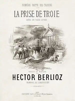Hector Berlioz, La Prise de Troie score cover - Restoration
